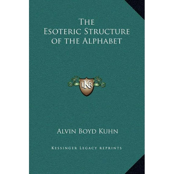 The Esoteric Structure of the Alphabet, (Hardcover)