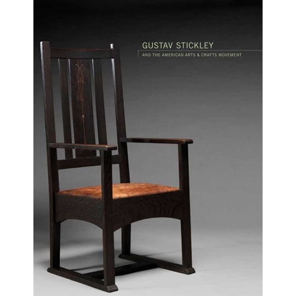 Pre-Owned Gustav Stickley and the American Arts & Crafts Movement (Dallas Museum of Art Publications (YUP)) Paperback