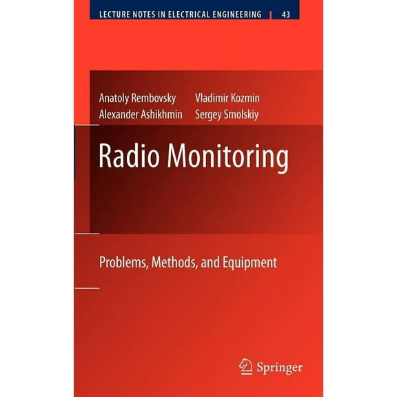 Lecture Notes in Electrical Engineering Radio Monitoring: Problems, Methods, and Equipment, Book 43, (Hardcover)