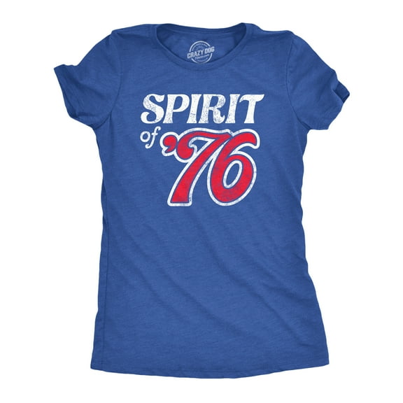 Womens Spirit Of 76 T Shirt Funny Fourth Of July Party Patriotic 1776 Tee for Ladies Womens Graphic Tees