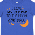 thumbnail image 4 of Inktastic I Love My Pap Pap to the Moon and Back Boys or Girls Toddler T-Shirt, 4 of 5