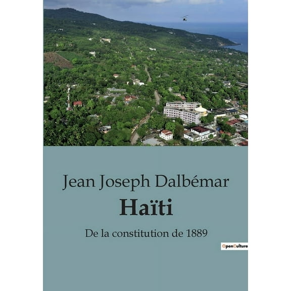 Ha?ti: De la constitution de 1889