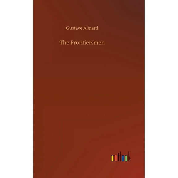 The Frontiersmen (Hardcover)
