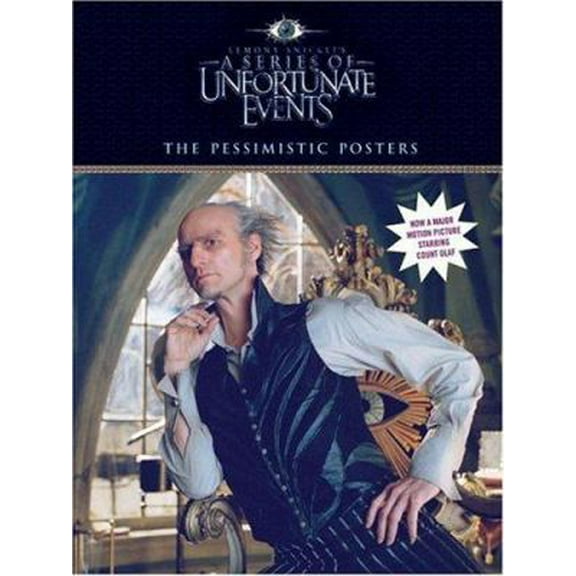 Pre-Owned The Pessimistic Posters (A Series of Unfortunate Events Movie Poster Book) (Paperback) 0060757337 9780060757335
