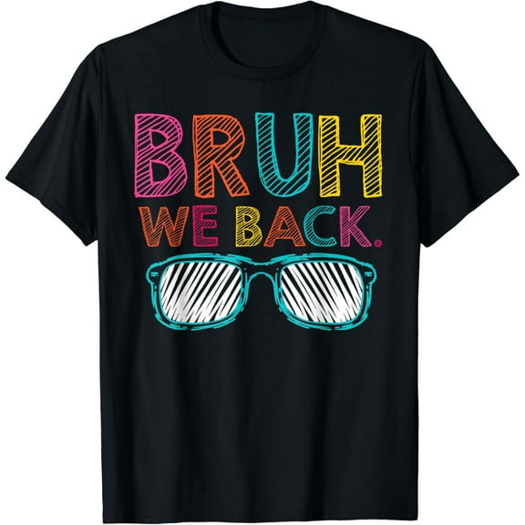 Cute Bruh We Back Teachers Funny We in Back To School Vintage Gifts T-shirt