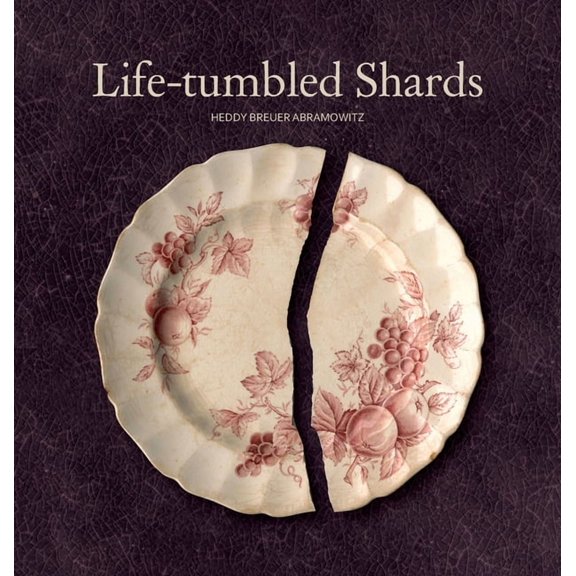 Life-Tumbled Shards, (Hardcover)