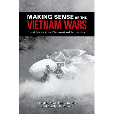 UPC: 9780195315141 | Reinterpreting History: How Historical Assessments Change Ov: Making Sense of the Vietnam Wars: Local National and Transnational Perspectives (Paperback)