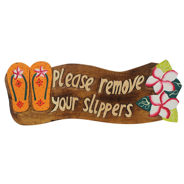 Hawaiian Style Wood Sign Please Remove Your Shoes Slippers Plumeria ...