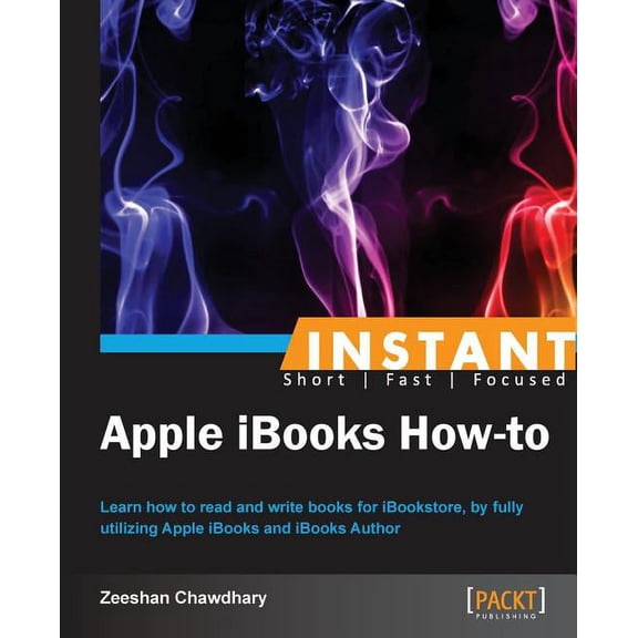 Instant Apple iBooks How-to, (Paperback)