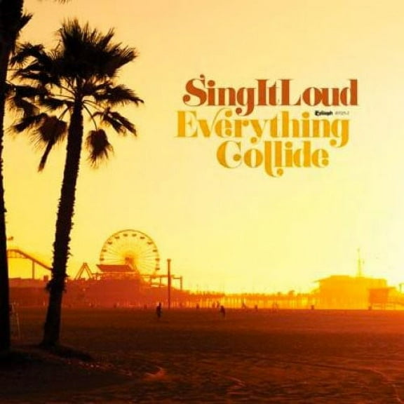 Sing It Loud - Everything Collide - Music & Performance - CD