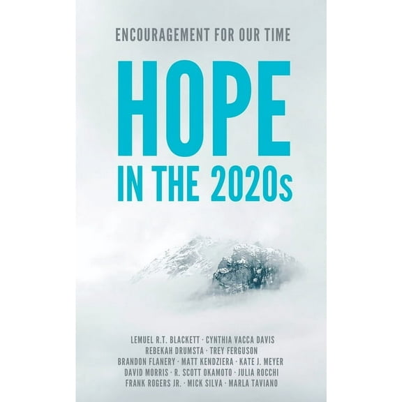 Hope in the 2020s: Encouragement for Our Time, (Paperback)