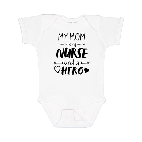 Inktastic My Mom is a Nurse and a Hero Boys or Girls Baby Bodysuit