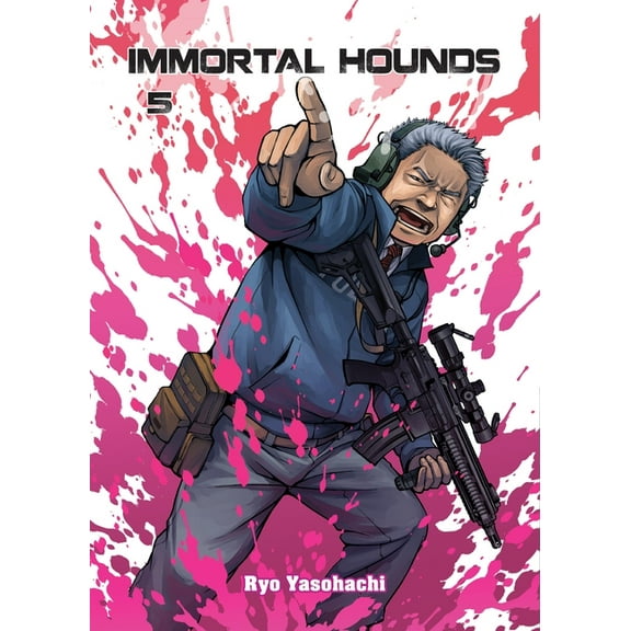 Immortal Hounds: Immortal Hounds 5 (Series #5) (Paperback)