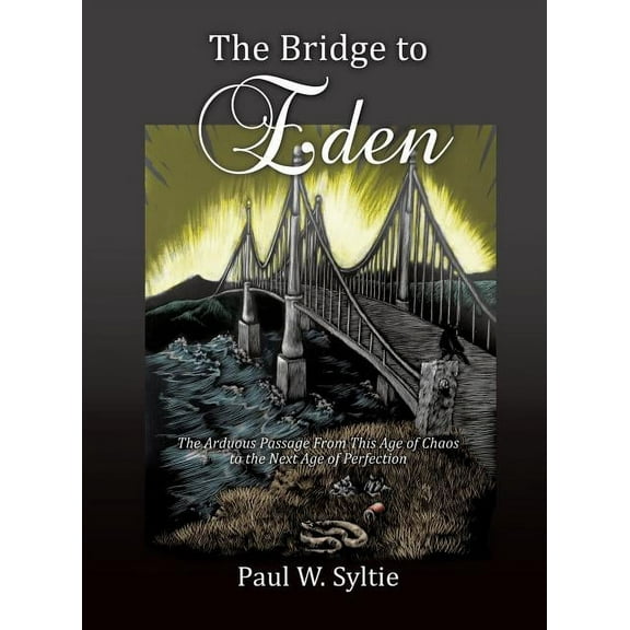The Bridge to Eden, (Hardcover)
