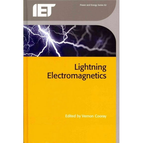 Energy Engineering: Lightning Electromagnetics (Hardcover)