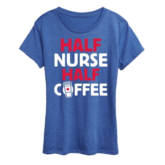 Instant Message - Half Nurse Half Coffee Women's Short Sleeve Graphic T-Shirt