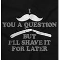 thumbnail image 2 of Mustache You Question Shave Later Pun Unisex Plus Fleece Graphic Hoodie Brisco Brands 2X, 2 of 5