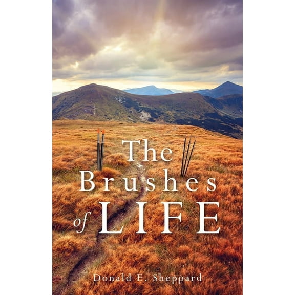 The Brushes of Life, (Paperback)