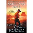 thumbnail image 1 of Pre-Owned Last Chance Rodeo: A Blackfeet Nation Novel (Mass Market Paperback) 1492695246 9781492695240, 1 of 1