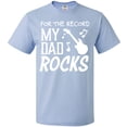 thumbnail image 3 of Inktastic For the Record, My Dad Rocks T-Shirt, 3 of 5