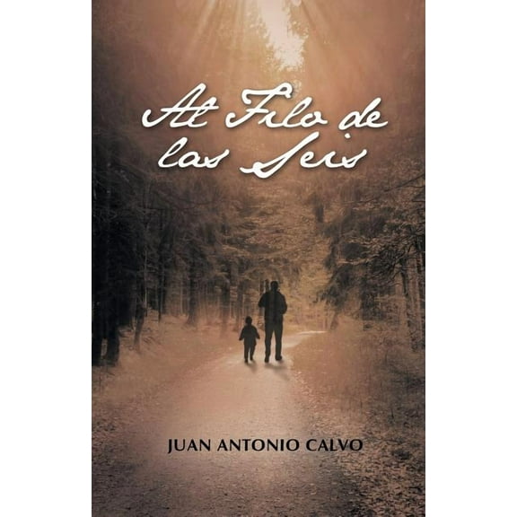 Al filo de las seis (Spanish Edition)