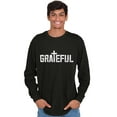 thumbnail image 5 of Grateful Thankful Christian Jesus Long Sleeve TShirt Men Women Brisco Brands S, 5 of 6