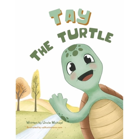 Pre-Owned Tay the Turtle (Paperback) by Uncle Michael