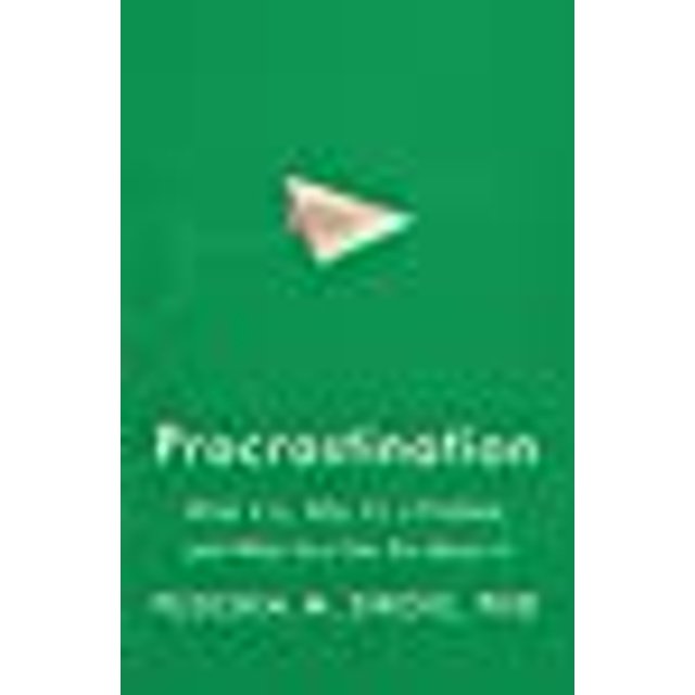 Procrastination: What It Is, Why It's a Problem, and What You Can Do About It (Apa Lifetools)
