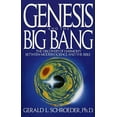 thumbnail image 2 of Genesis and the Big Bang Theory: The Discovery of Harmony Between Modern Science and the Bible, (Paperback), 2 of 2