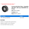 thumbnail image 2 of Accessory Belt Idler Pulley - Compatible with 1999 - 2001 Isuzu VehiCROSS 3.5L V6 GAS 2000, 2 of 2