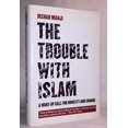 thumbnail image 1 of Pre-Owned The Trouble with Islam: A Muslim's Call for Reform in Her Faith (Hardcover) 0312326998 9780312326999, 1 of 1