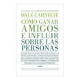 thumbnail image 1 of Cómo Ganar Amigos e Influir Sobre las Personas Grijalbo Dale Carnegie, 1 of 2