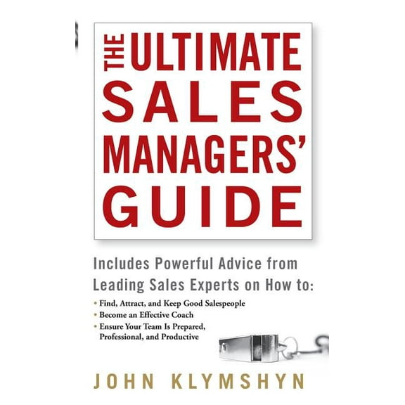 The Ultimate Sales Managers' Guide