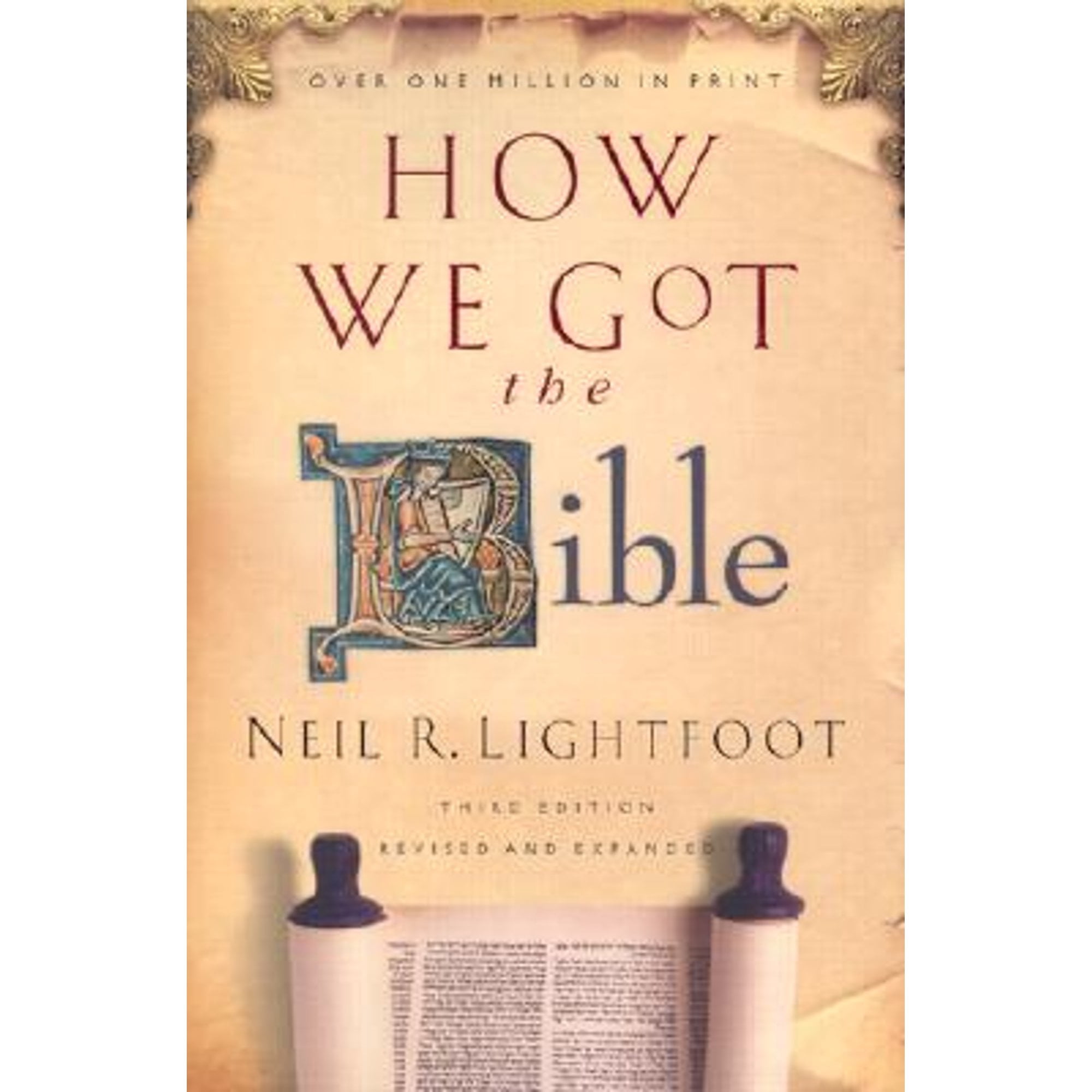 How We Got the Bible by Neil R. Lightfoot Hardcover RELIGION / Biblical Studies / History & Culture English