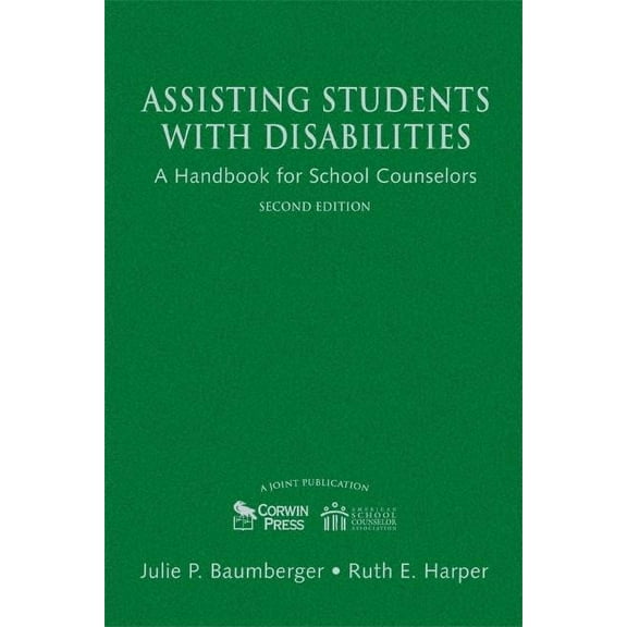 Assisting Students With Disabilities: A Handbook for School Counselors, (Hardcover)