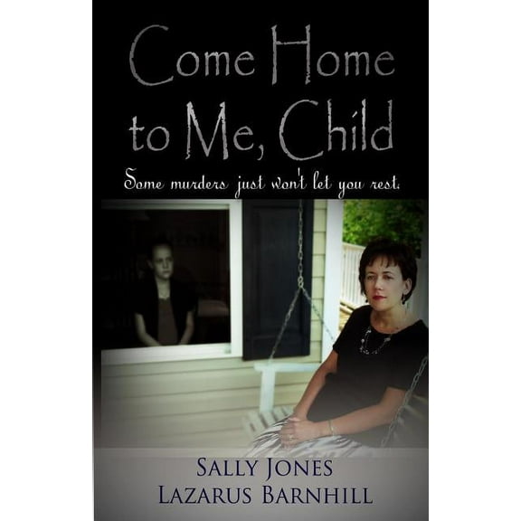 Come Home to Me, Child