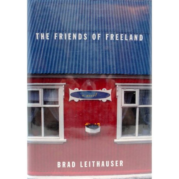 Pre-Owned The Friends of Freeland, 9780679450832, 0679450831, Hardcover, First Edition edition