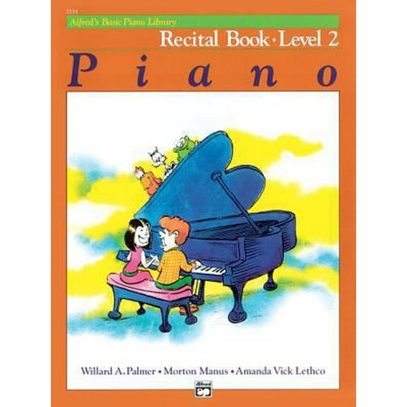 Pre-Owned Alfred's Basic Piano Library Recital Book, Bk 2 (Alfred's Basic Piano Library, Bk 2) (Paperback) 0882848267 9780882848266