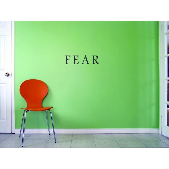 Custom Decals Fear Wall Art Size: 6 X 20 Inches Color: Black