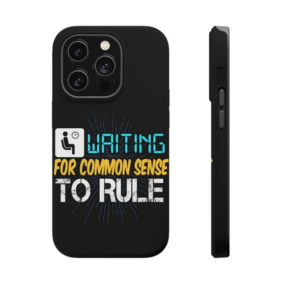 DistinctInk Tough Case for Apple iPhone 15 PRO (6.1" Screen), Compatible with MagSafe Charging - Common Sense To Rule