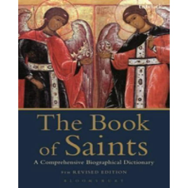 Le Livre des Saints, un Dictionnaire Biographique Complet