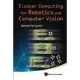 thumbnail image 1 of Pre-Owned Cluster Computing for Robotics & Compu.. (Hardcover) by Lyons Damian M, 1 of 1