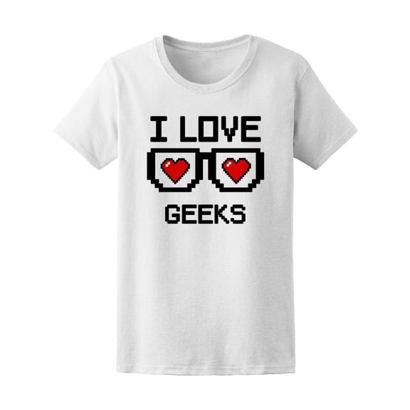 I Love Geeks Pixel Hearts T-Shirt Women -Image by Shutterstock, Female Large
