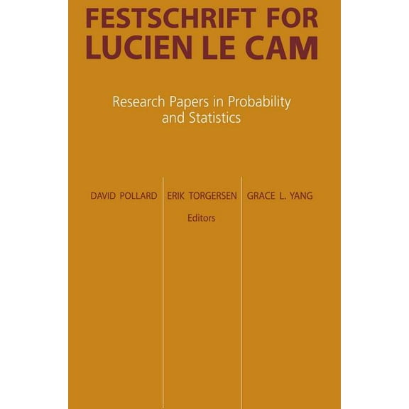Festschrift for Lucien Le CAM: Research Papers in Probability and Statistics, (Paperback)