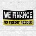 thumbnail image 4 of We Finance No Credit Needed Banner 13 oz Heavy Duty Vinyl Easy Payments Sign We Finance Vinyl Banner Outdoor/Indoor Multiple Sizes & Colors Single-Sided with Metal Grommets (4x6 ft, Bk & Ye & Wh), 4 of 6