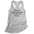 thumbnail image 1 of I Have So Many Egg Puns It's Not Even Bunny Tank Top, Ladies Racerback Tank Top, Easter Egg Hunt Tank, Pun, Silver Gray, XX-Large, 1 of 3