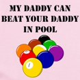 thumbnail image 2 of CafePress - My Daddy Can Beat Your Daddy In Pool Body Suit - Baby Light Bodysuit, Size Newborn - 24 Months, 2 of 4