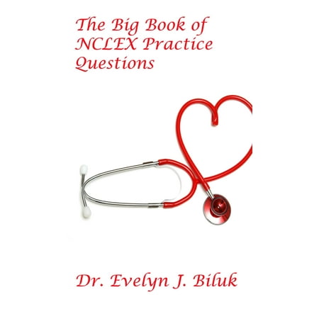 The Big Book of NCLEX Practice Questions - eBook