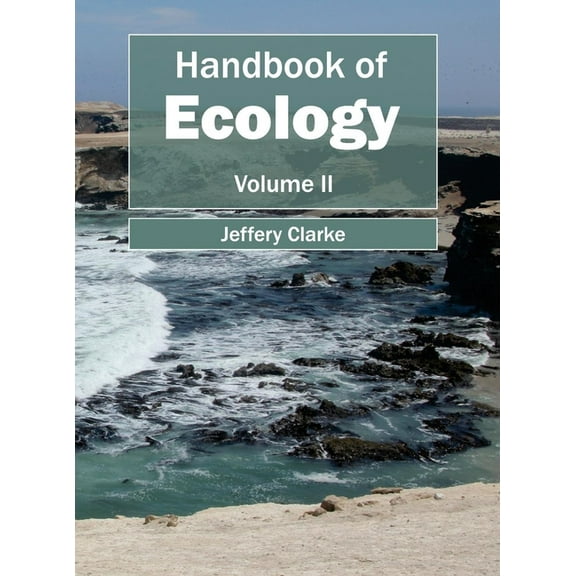 Handbook of Ecology: Volume II (Hardcover)