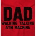 thumbnail image 2 of Dad Walking Talking ATM Machine Funny Hoodie Hooded Sweatshirt Men Brisco Brands S, 2 of 6